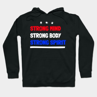 Strong mind, body, spirit Hoodie